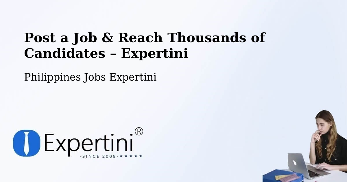 Post a Job in New Cebu – Hire the Right Talent - New Cebu, Philippines Jobs Expertini