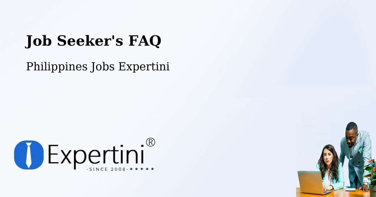 Job Seeker FAQ – New Cebu - Philippines Jobs Expertini