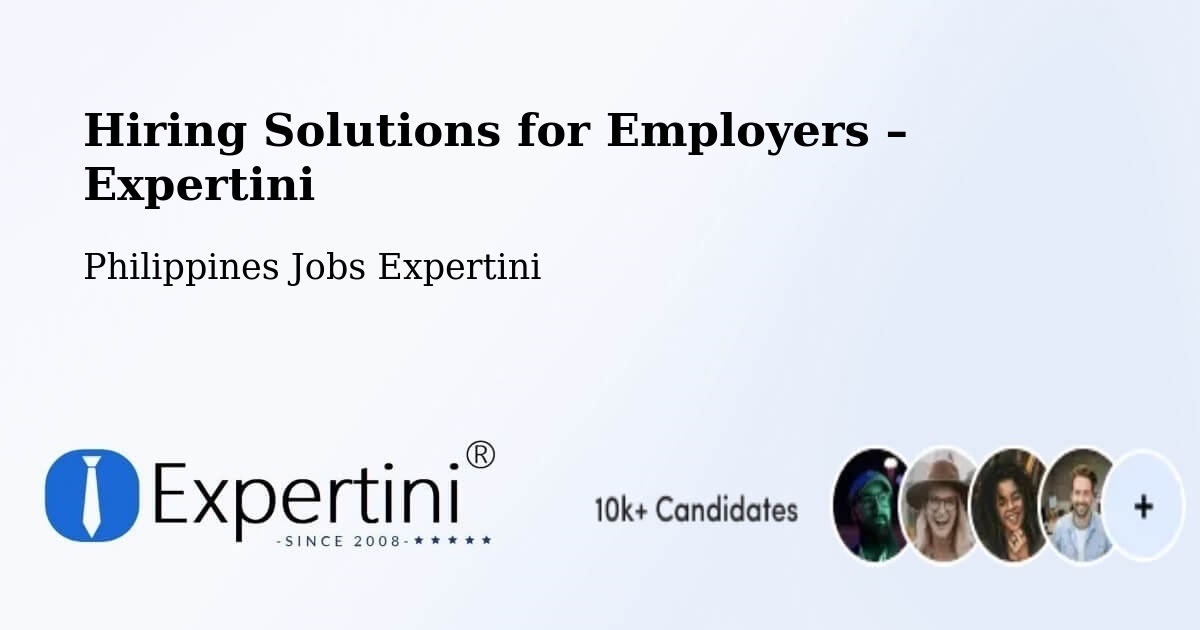 Hiring Solutions for Employers in New Cebu - New Cebu, Philippines Jobs Expertini