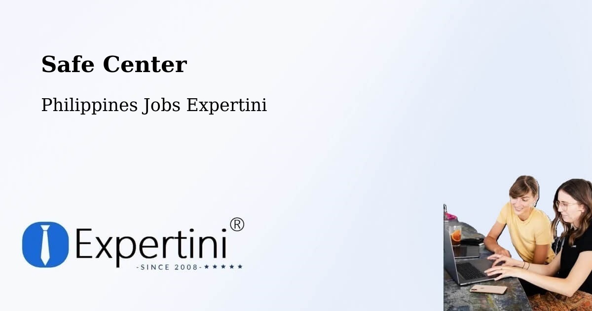 Safety Center – New Cebu - Philippines Jobs Expertini